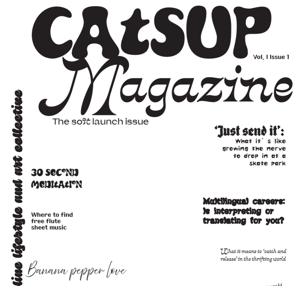 a screnshot of catsup magazine's soft launch cover. it is empty but the article headlines border the outside left and right