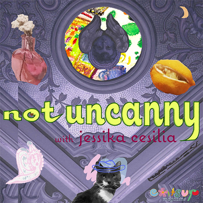 a promotional graphic for the audio newsletter 'not uncanny'. the green words "not uncanny" are surrounded by collaged graphic cutout images: a pink heart vase floats to the left, a lemon to the right, a clown snail on the bottom left, a cat in the middle bottom, all on a cherub background