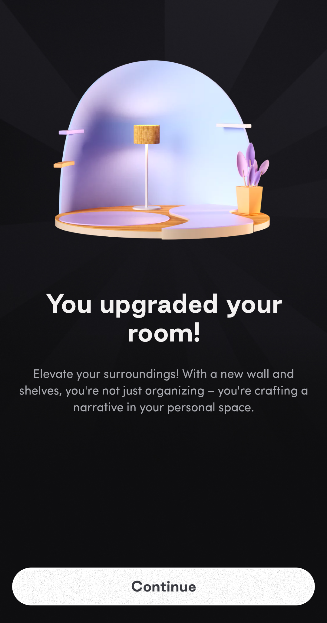 A screenshot of the Tonic music practicing app after a successful practice session. The large message reads, "You upgraded your room!" And a smaller message says, "Elevate your surroundings! With a new wall and shelves, you're not just organizing - you're crafting a narrative in your personal space.