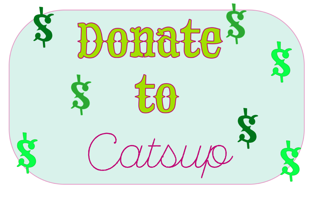 Donate to Catsup button with green money signs around